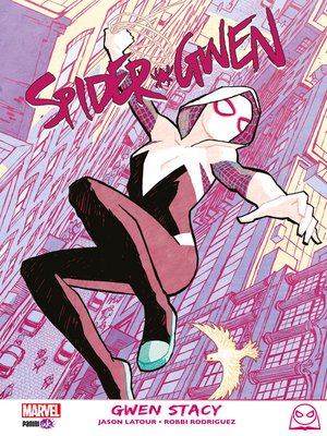 cover image of Spider-Gwen: Gwen Stacy